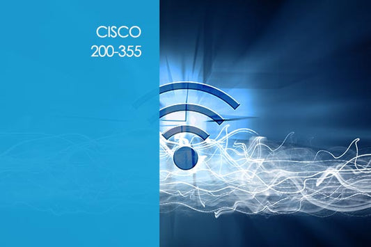 Cisco 200-355 :Wireless Network Fundamentals