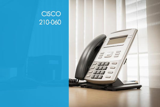 Cisco 210-060 - Collaboration Devices