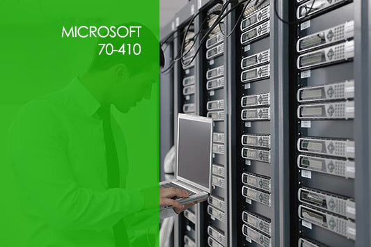 Microsoft 70-410: Installing and Configuring Windows Server