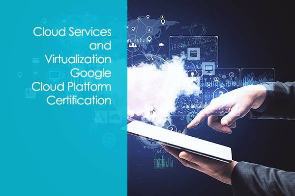 Google Cloud Platform - GCP Certification Course